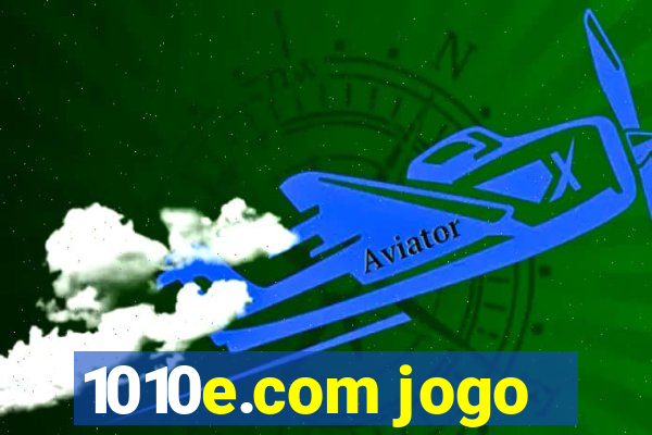 1010e.com jogo